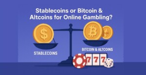 Stablecoins or Bitcoin & Altcoins for Online Gambling